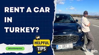 Turkey Rent a Car | How to Rent a Car in Turkey | Tips for Driving and