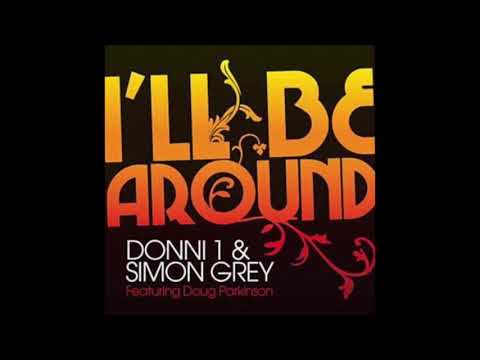 I'll Be Around [feat. Doug Parkinson] - Donni One & Simon Grey [2002]