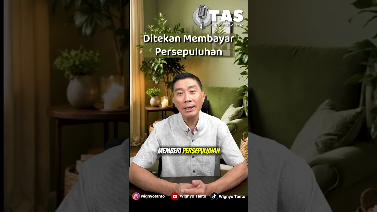 TAS #272 Ditekan Membayar perpuluhan