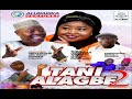 Tani Alagbe 2 | Aminat Ajao Obirere, Aburidoh Sarani, Mukaila Senwele and wonderful kid Aishat