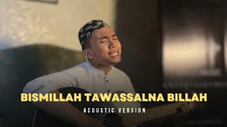 Download lagu Bismillah Tawassalna Billah (cover Akustik) | Sulthon Falakhudin mp3 Download lagu Bismillah Tawassalna Billah (cover Akustik) | Sulthon Falakhudin mp3