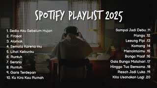 Download lagu Lagu Santai Pop Hits Indonesia - Top Playlist Spotify Terbaru | Sedia Aku Sebelum Hujan, Alamak mp3 Download lagu Lagu Santai Pop Hits Indonesia - Top Playlist Spotify Terbaru | Sedia Aku Sebelum Hujan, Alamak mp3