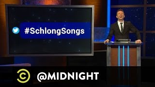#HashtagWars - #SchlongSongs - @midnight with Chris Hardwick