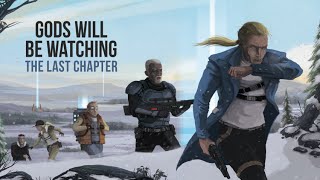Gods Will be Watching - The Last Chapter Soundtrack