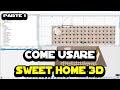 How To Use Sweet Home 3D Part 1 Italian Tutorial