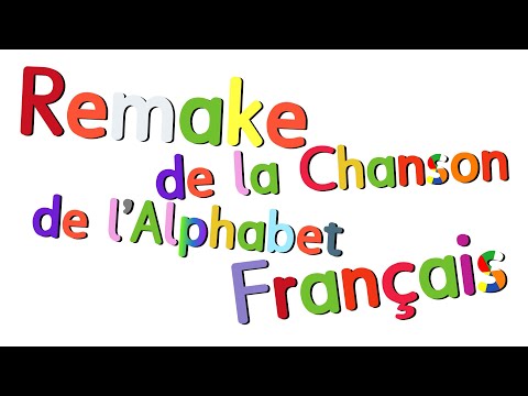 Xara's Animation: French Alphabet Song Remake/Remake de la Chanson de l'Alphabet Français