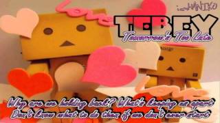 Tebey - Tomorrow's Too Late [Lyrics]