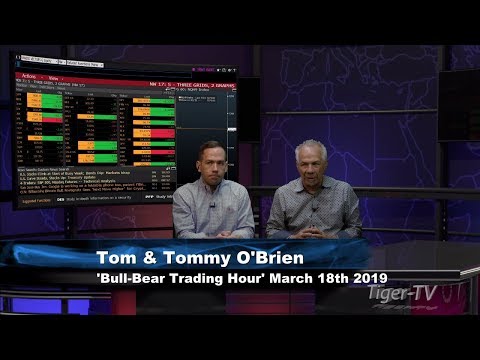 March 18th, Bull-Bear Trading Hour on TFNN - 2019