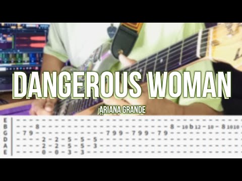 Dangerous Woman | ©Ariana Grande |【Guitar Cover】with TABS