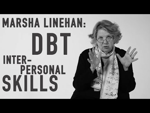 DBT Interpersonal Skills | MARSHA LINEHAN