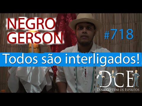 DcE 718 - [Cadê a União] Entidade Negro Gerson - Médium Nilton Silva