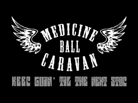 Medicine Ball Caravan - Keep Goin' Til the Next Stop (official album preview)