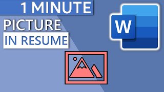 Insert Picture Into Resume in Word (1 MINUTE | 2020)