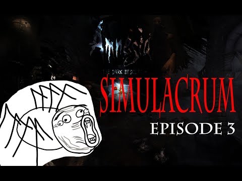 SPIDERS! EFFIN SPIDERS!!! - AMNESIA CUSTOM STORYtime - SIMULACRUM ep3