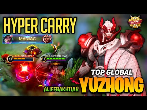 MANIAC! Yu Zhong Hypercarry Gameplay [ Top Global Yu Zhong ] By ALIFFBAKHTIAR - Mobile Legend