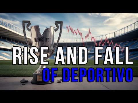 The UNBELIEVABLE Rise and Fall of Deportivo de La Coruña