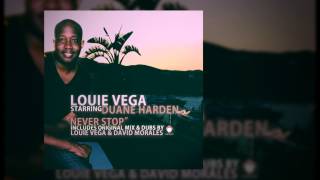 Louie Vega Starring Duane Harden &quot;Never Stop&quot;