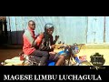 MAGESE LIMBU LUCHAGULA UJUMBE WA MAYALA LUDUSHA By Lwenge Studio