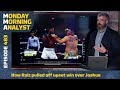 How Andy Ruiz Pulled Off Upset Win Over Anthony Joshua | Monday Morning Analyst #483