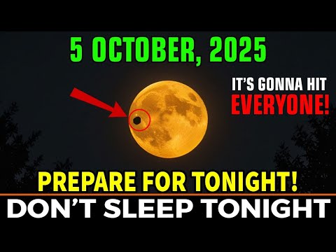 This MUST Reach You BEFORE Tomorrow! October 5, 2025 Rare MOON Is About to Shift Your Life!