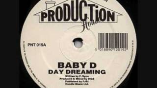 Baby D - Day Dreaming (Original)