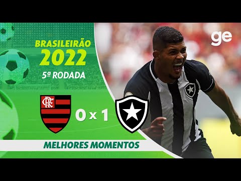 FLAMENGO 0 X 1 BOTAFOGO | MELHORES MOMENTOS | 5ª RODADA BRASILEIRÃO 2022 | ge.globo