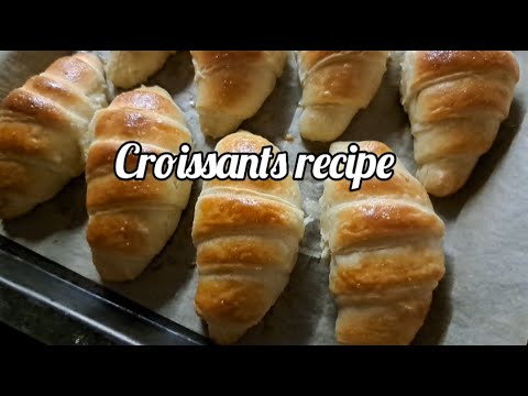 Croissants recipe