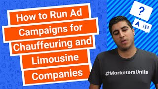 How to Run Ad Campaigns for Chauffeuring and Limousine Companies