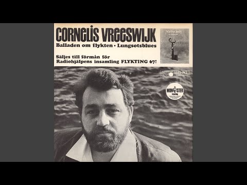 Balladen Om Flykten - Cornelis Vreeswijk