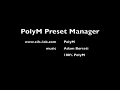 Video 2: PolyM Preset Manager Tutorial 1