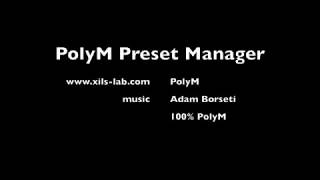 PolyM Preset Manager Tutorial 1