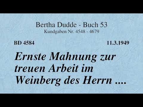 BD 4584 - ERNSTE MAHNUNG ZUR TREUEN ARBEIT IM WEINBERG DES HERRN ....