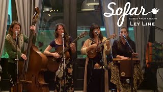 Ley Line -To The Sky | Sofar Austin