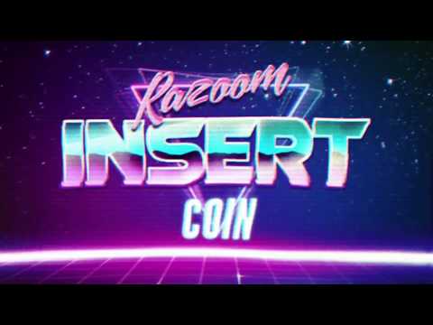 Razoom - Insert Coin (Music Video)