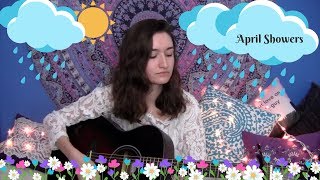 April Showers ~ Sugarland (acoustic cover)