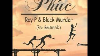 Phúc - Black Murder ft Roy P