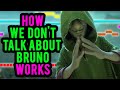 How We Don't Talk About Bruno Works & Why It's Amazing