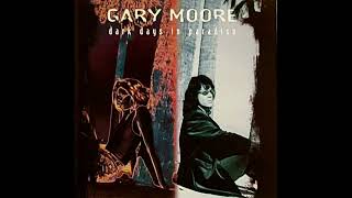 Afraid Of Tomorrow. Gary Moore "Dark Days In Paradise"