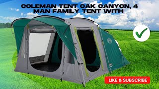Coleman Tent Oak Canyon 4 Person Family Tent - Top Rated Camping Gear