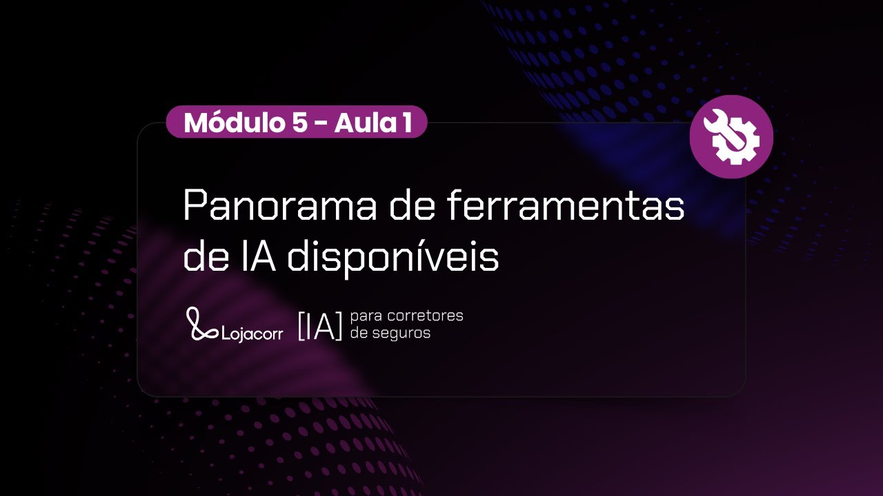 Aula 1: Ferramentas de IA para Corretores | Aula 01