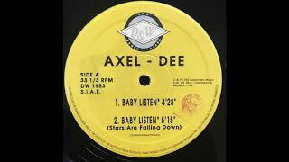 Axel Dee - Baby Listen