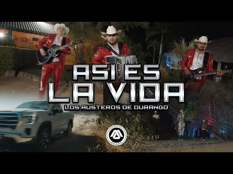 Los Austeros de Durango - Así Es La Vida (Video Oficial)