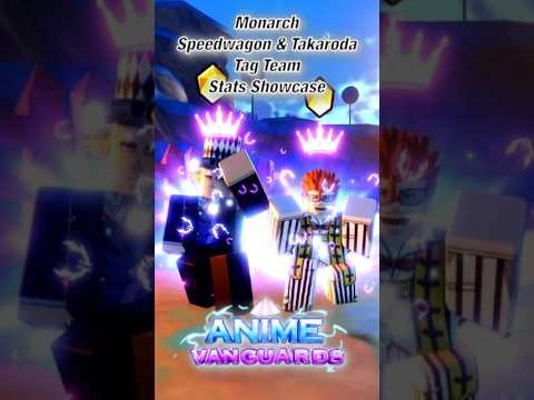 Monarch Speedwagon & Takaroda Stats Showcase | Roblox | Anime Vanguards #roblox #animevanguards