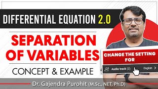 Differential Equation | Variable Separable Method - Concept & Example By GP Sir