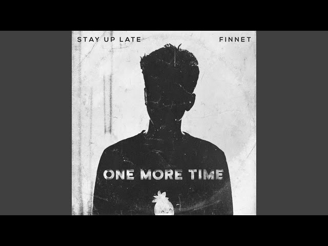 Finnet & Stay Up Late – One More Time (Remix Stems)