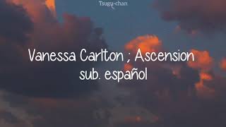 Vanessa Carlton ; Ascension [sub. español]
