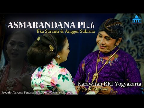 GANDRUNG MESRA ASMARANDANA PL.6, Voc. Eka& Angger , Krwtn. RRI Jogjakarta ( ki Murjono cs )