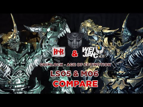 COMPARE - LS05 BMB VS M06 WEIJANG - GRIMLOCK - TRANSFORMERS