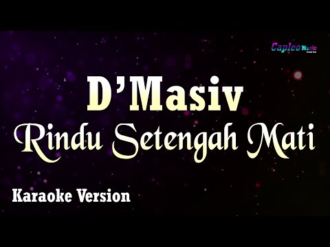 D'Masiv - Rindu Setengah Mati (Karaoke Version)