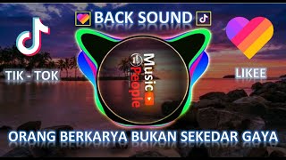 Download lagu ORANG BERKARYA BUKAN SEKEDAR GAYA REMIX - TIK-TOK ( Music People ) mp3